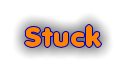 Stuck
