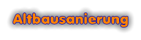 Altbausanierung